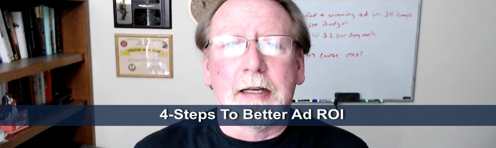 4-Steps To Better Advertising ROI
